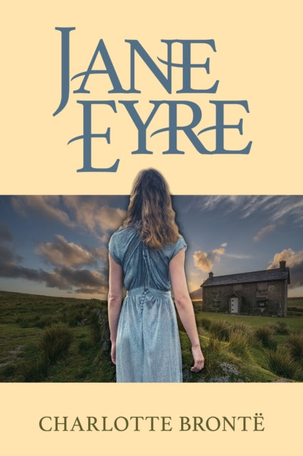 Book cover of: Jane Eyre. By: Charlotte Brontë