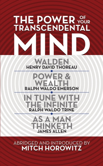 Book cover of: Power of Your Transcendental Mind (Condensed Classics). By: Mitch Horowitz