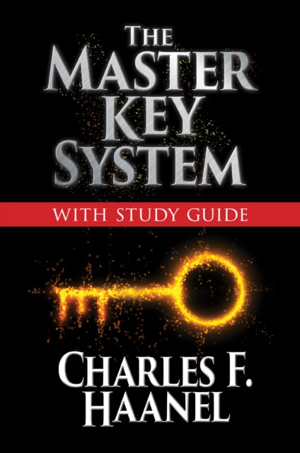Book cover of: Master Key System with Study Guide. By: Charles F. Haanel