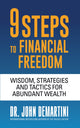 Book cover of: 9 Steps to Financial Freedom. By: John Demartini