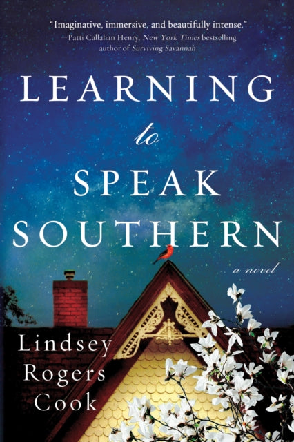 Book cover of: Learning to Speak Southern. By: Lindsey Rogers Cook