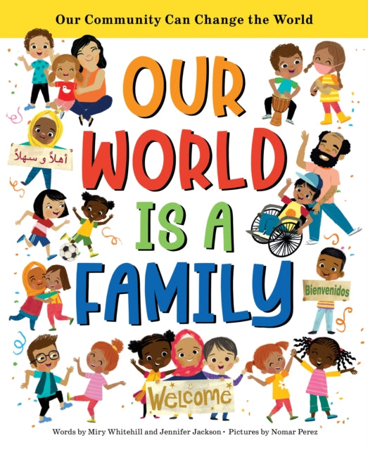 Book cover of: Our World Is a Family. By: Miry Whitehill