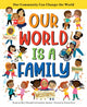Book cover of: Our World Is a Family. By: Miry Whitehill