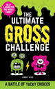 Book cover of: The Ultimate Gross Challenge. By: Jimmy Niro