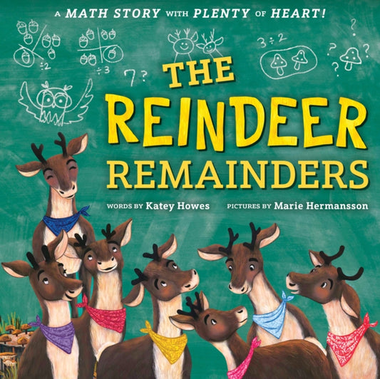 Book cover of: Reindeer Remainders. By: Katey Howes