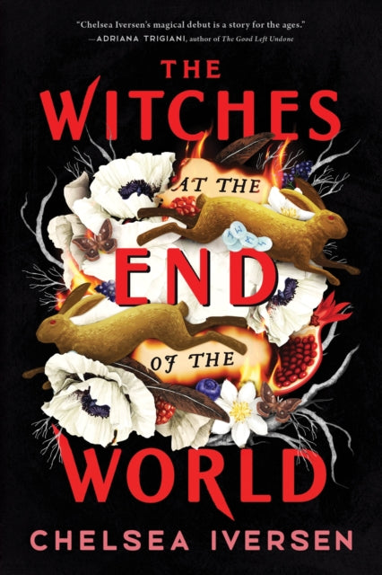Book cover of: Witches at the End of the World. By: Chelsea Iversen