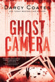 Book cover of: Ghost Camera. By: Darcy Coates