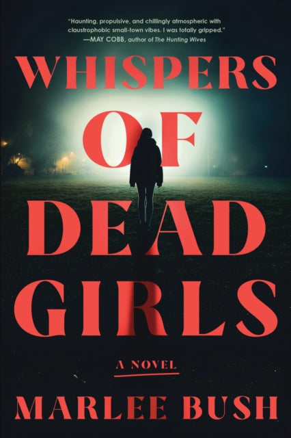 Whispers of Dead Girls, A Novel