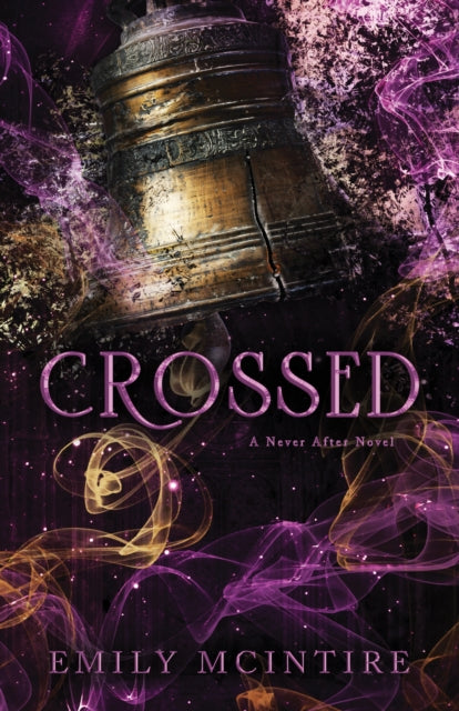 Crossed, The Fractured Fairy Tale and TikTok Sensation 9781728290829 Emily McIntire