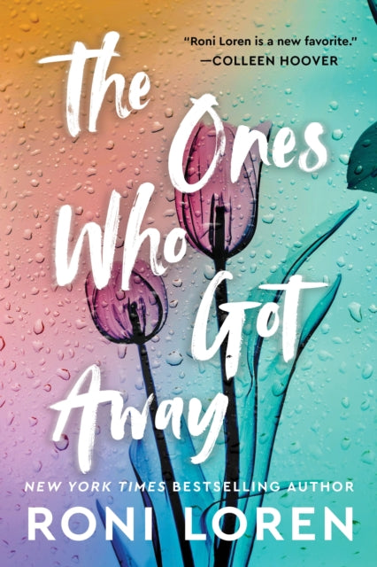 Book cover of: The Ones Who Got Away. By: Roni Loren