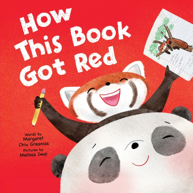 Book cover of: How This Book Got Red. By: Margaret Chiu Greanias