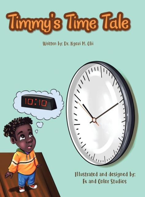 Book cover of: Timmy's Time Tale