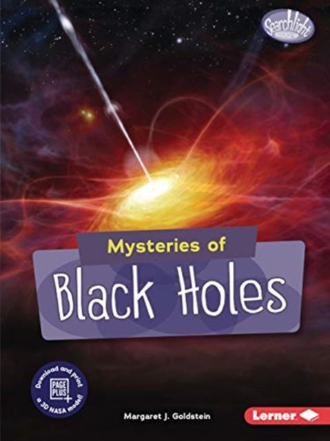 Book cover of: Mysteries of Black Holes. By: Margaret J. Goldstein