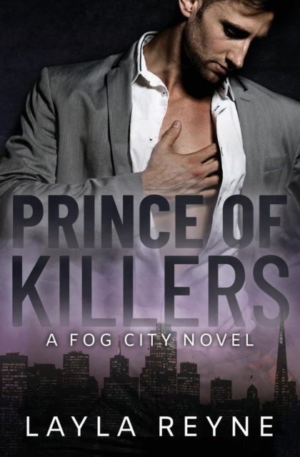 Book cover of: Prince of Killers. By: Layla Reyne