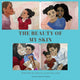 Book cover of: Beauty of My Skin