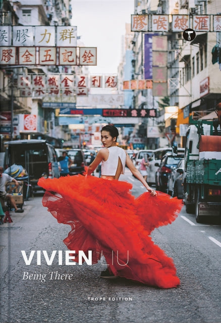 Book cover of: Vivien Liu: Being There. By: Vivien Liu