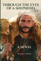 Book cover of: Through the Eyes of a Shepherd. By: Kenneth Winter