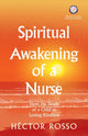 Book cover of: Spiritual Awakening of a Nurse