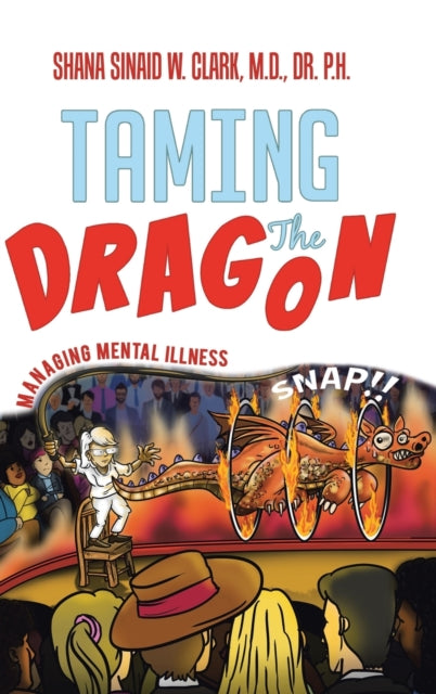 Book cover of: Taming The Dragon