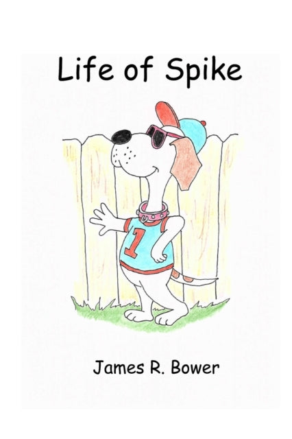 Book cover of: Life of Spike