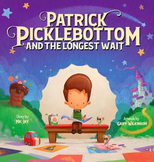 Book cover of: Patrick Picklebottom and the Longest Wait