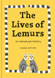 Book cover of: Lives of Lemurs. By: Andrea Antinori