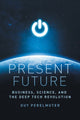 Book cover of: Present Future. By: Guy Perelmuter