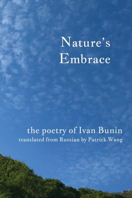 Book cover of: Nature's Embrace. By: Ivan Bunin