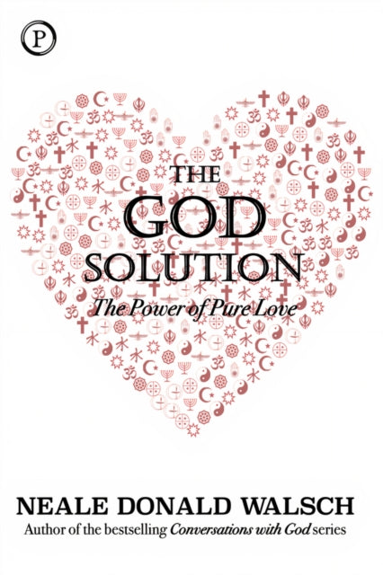Book cover of: God Solution. By: Neale Donald Walsch