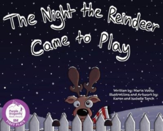 Book cover of: Night the Reindeer Came to Play. By: Maria Votto
