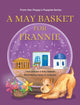 Book cover of: May Basket for Frannie. By: Kelly Walseth