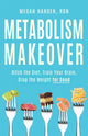 Book cover of: Metabolism Makeover. By: Megan Hansen