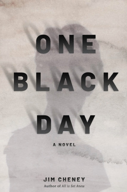 Book cover of: One Black Day. By: Jim Cheney