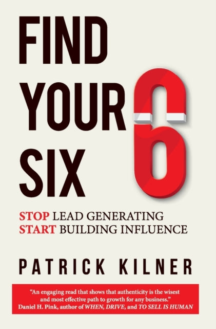 Book cover of: Find Your Six. By: Patrick Kilner