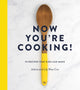 Book cover of: Now You're Cooking!