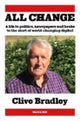 All Change, A life in politics, newspapers and books to the start of world-changing digital 9781738497058 Clive Bradley