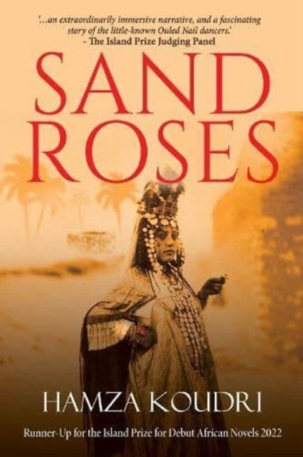 Book cover of: Sand Roses. By: Hamza Koudri