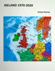 Book cover of: Ireland 1970-2020
