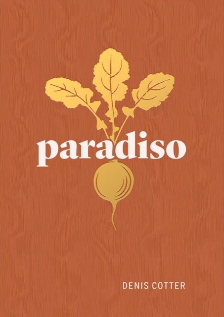 Book cover of: Paradiso. By: Denis Cotter
