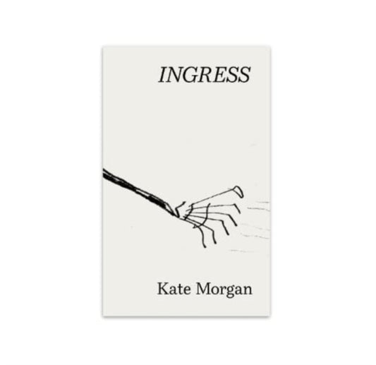 Book cover of: Ingress. By: Kate Morgan
