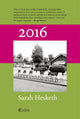 Book cover of: 2016. By: Sarah Hesketh