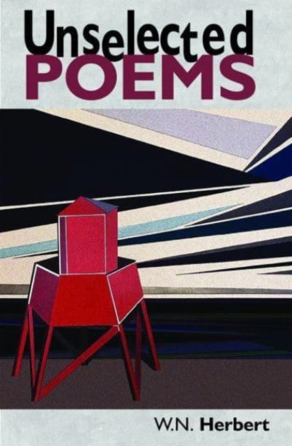 Unselected Poems 9781739473402 W. N. Herbert