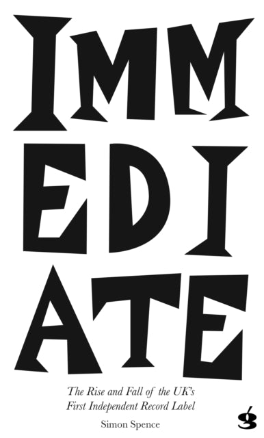Book cover of: IMMEDIATE RECORDS