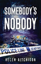 Book cover of: Somebody's Nobody