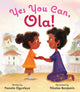 Book cover of: Yes You Can, Ola!