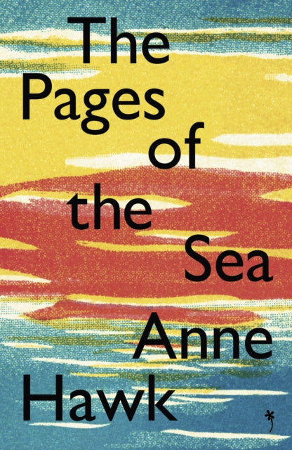 Book cover of: Pages of the Sea. By: Anne Hawk