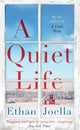 Book cover of: Quiet Life. By: Ethan Joella