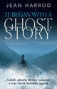 Book cover of: It Began with a Ghost Story