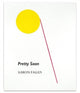Book cover of: Pretty Soon