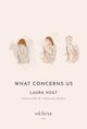 Book cover of: What Concerns Us. By: Laura Vogt